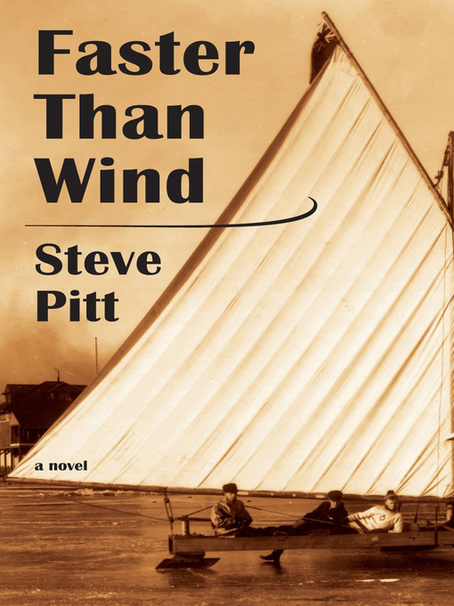 Title details for Faster Than Wind by Steve Pitt - Available